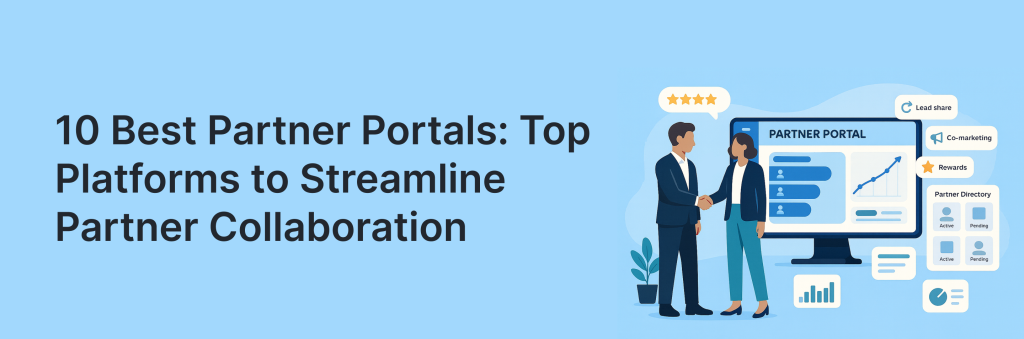 10 Best Partner Portals: Top Platforms to Streamline Partner Collaboration. Article by All For Businesses.